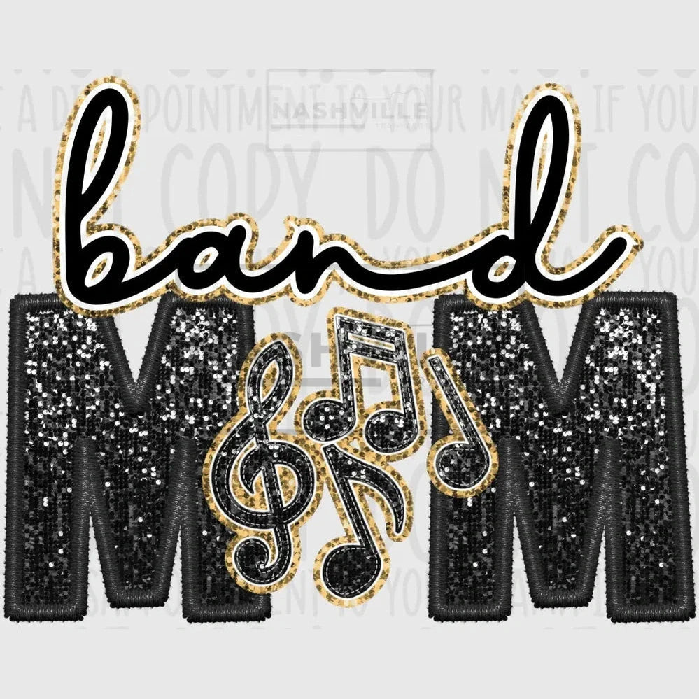 Band Mom Glitter And Embroidery Effect Transfer.