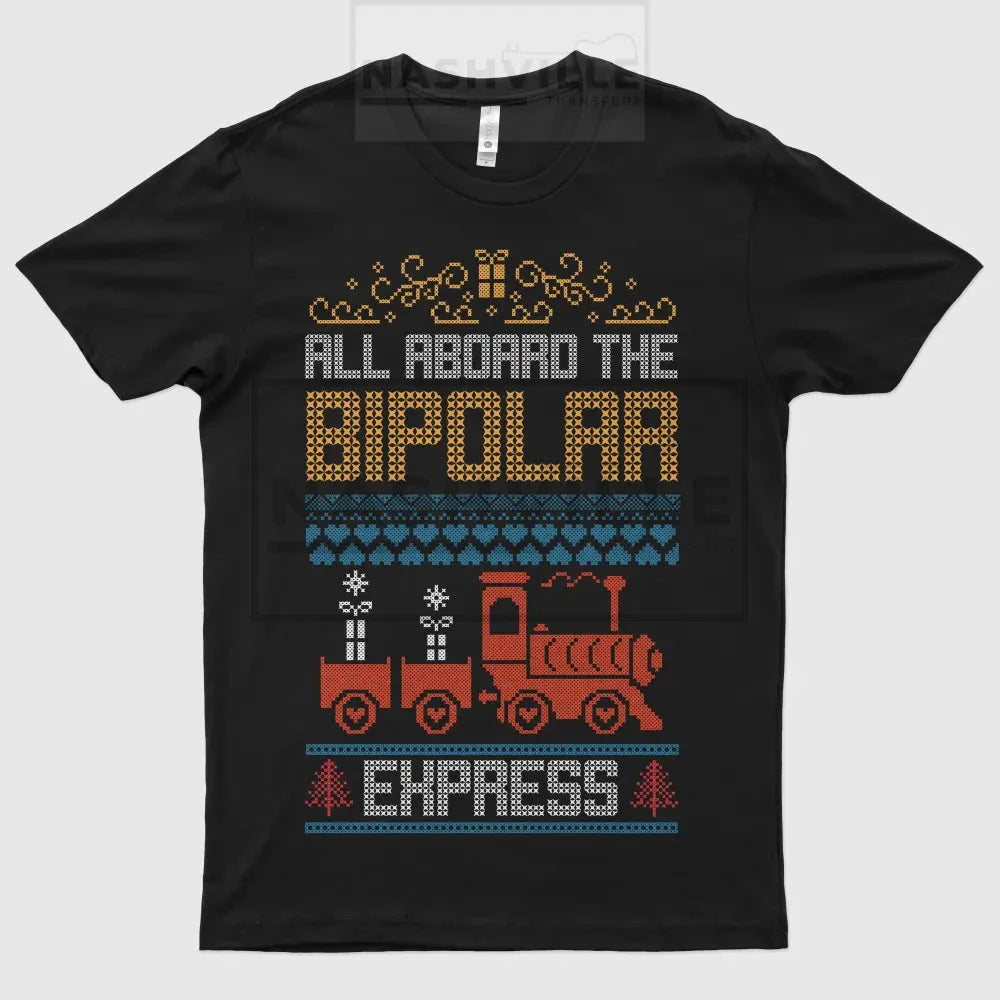 Bipolar Express Tee.