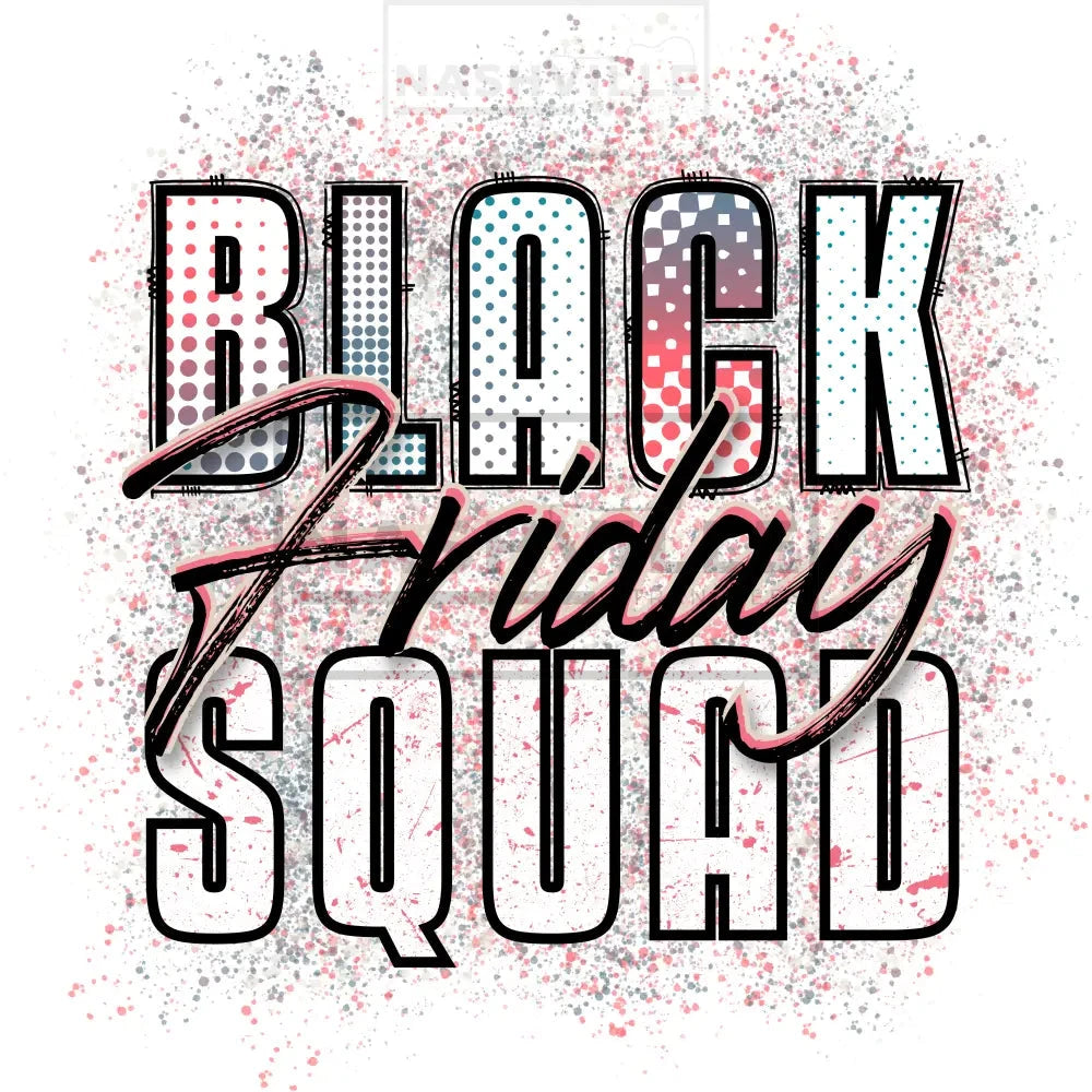 Black Friday Squad