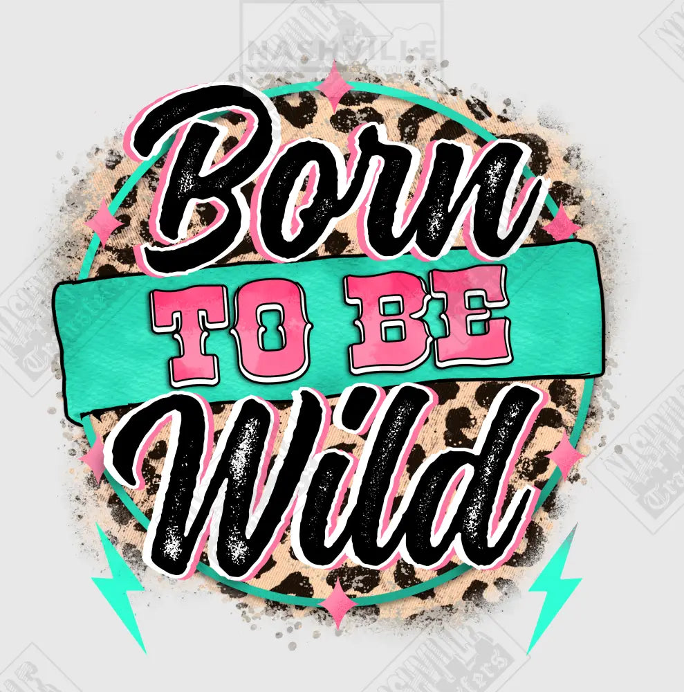 Born To Be Wild Childrens Transfer