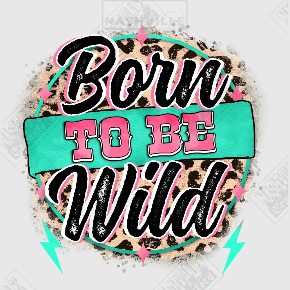 Born To Be Wild Childrens Transfer