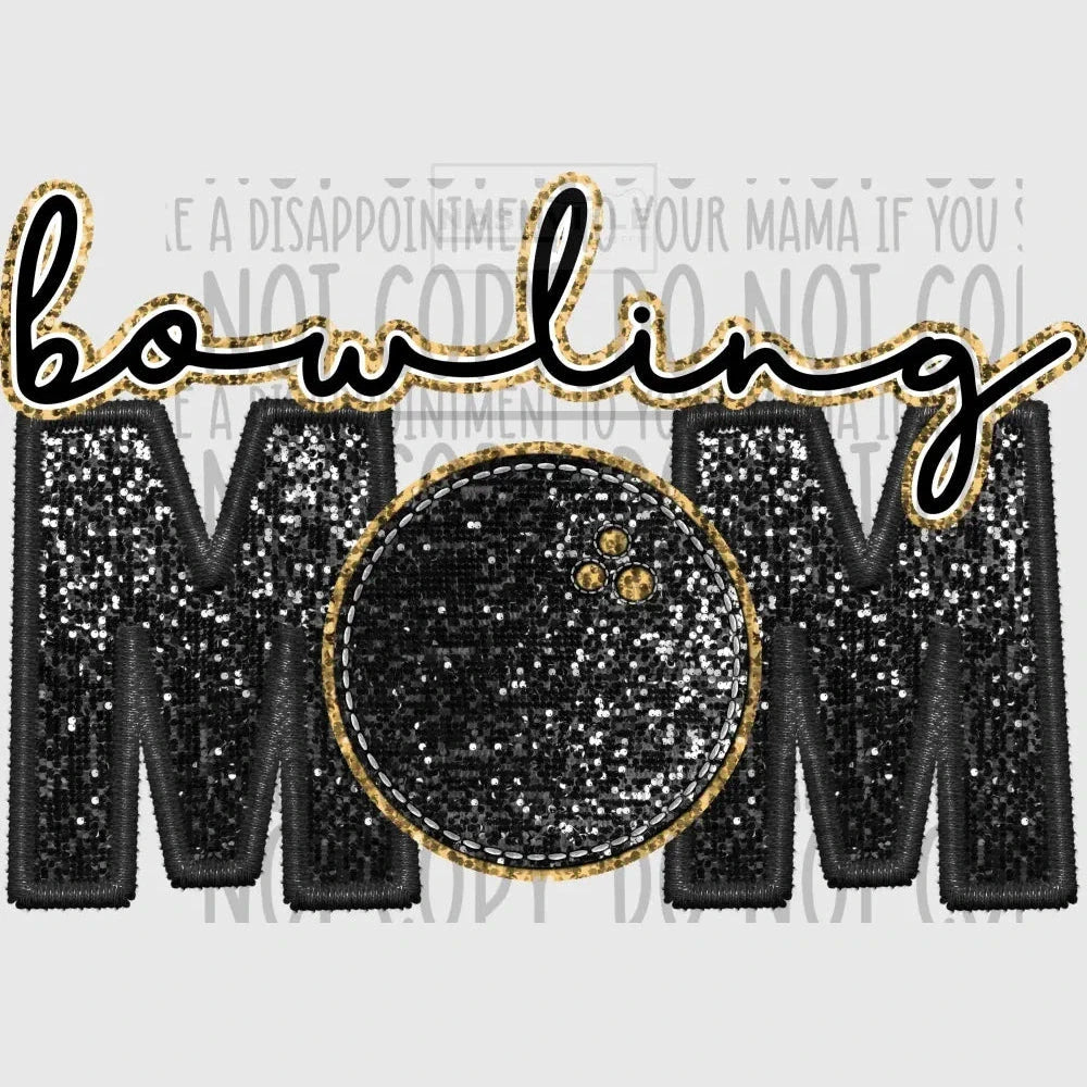 Bowling Mom Glitter And Embroidery Effect Transfer