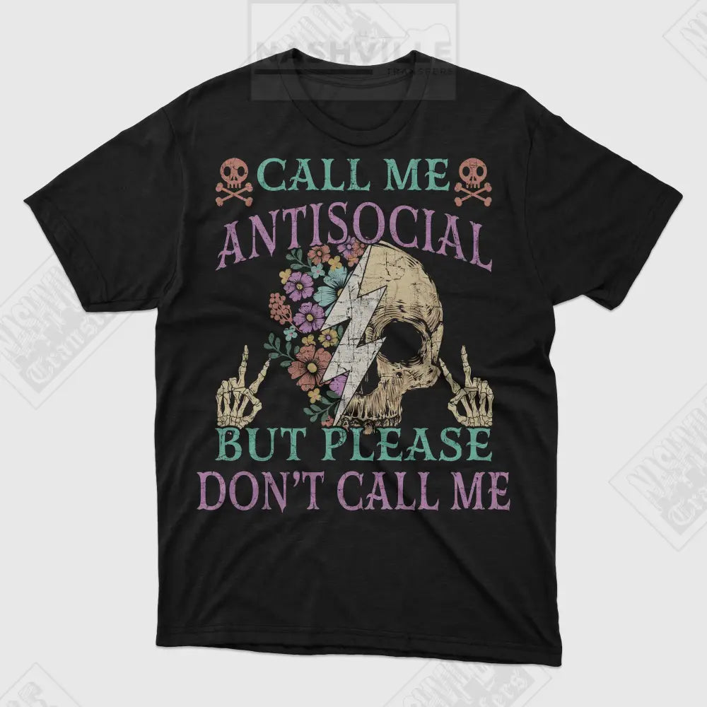 Call Me Antisocial. But Please Dont Call Transfer.