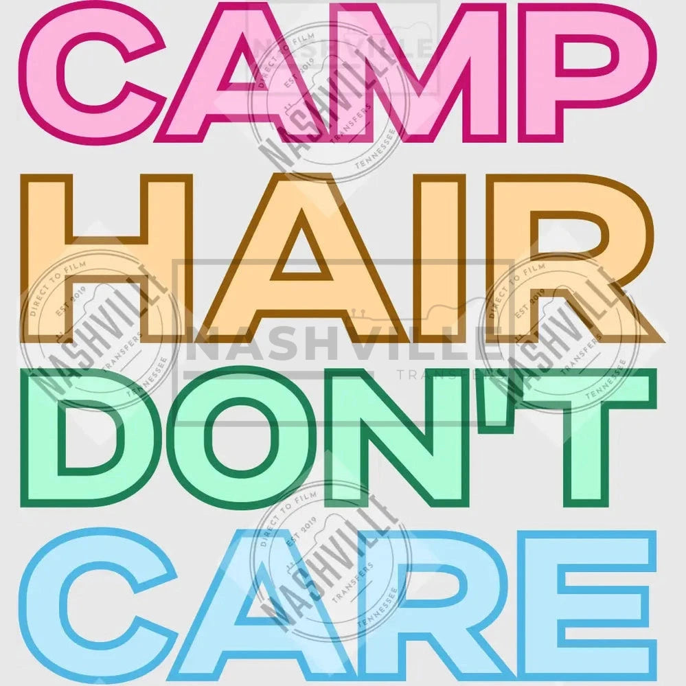 Camp Hair Dont Care Transfer.