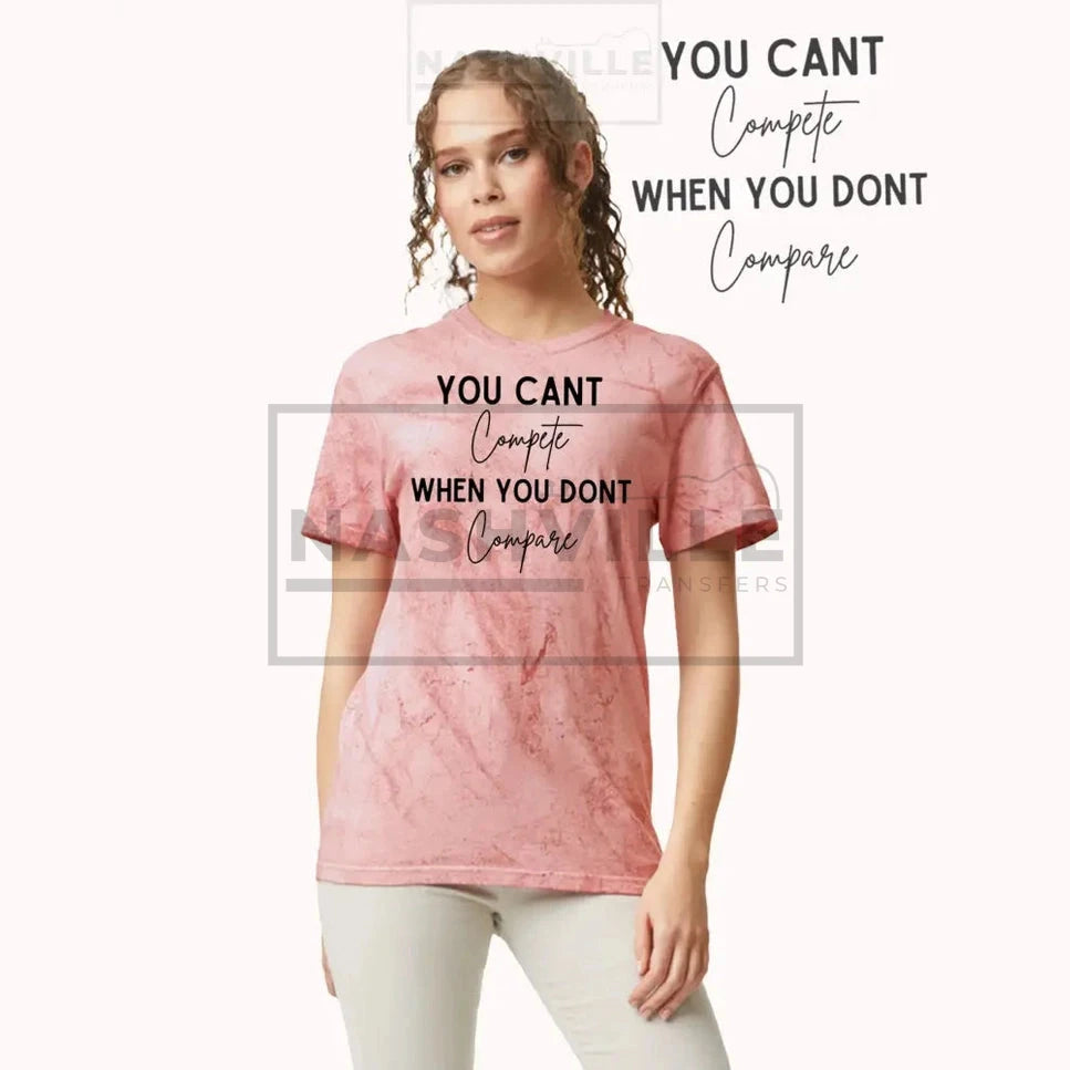 Can’t Compete Tee T-Shirt