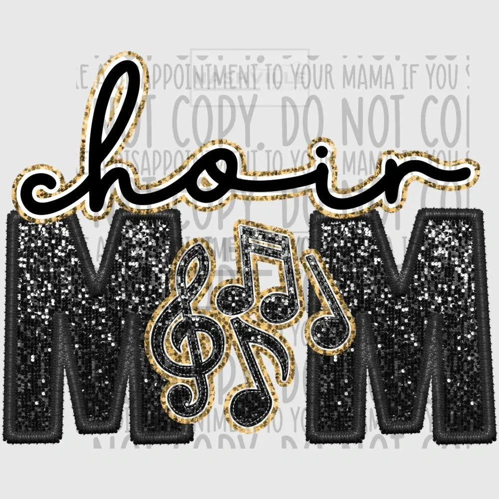 Choir Mom Glitter And Embroidery Effect Transfer