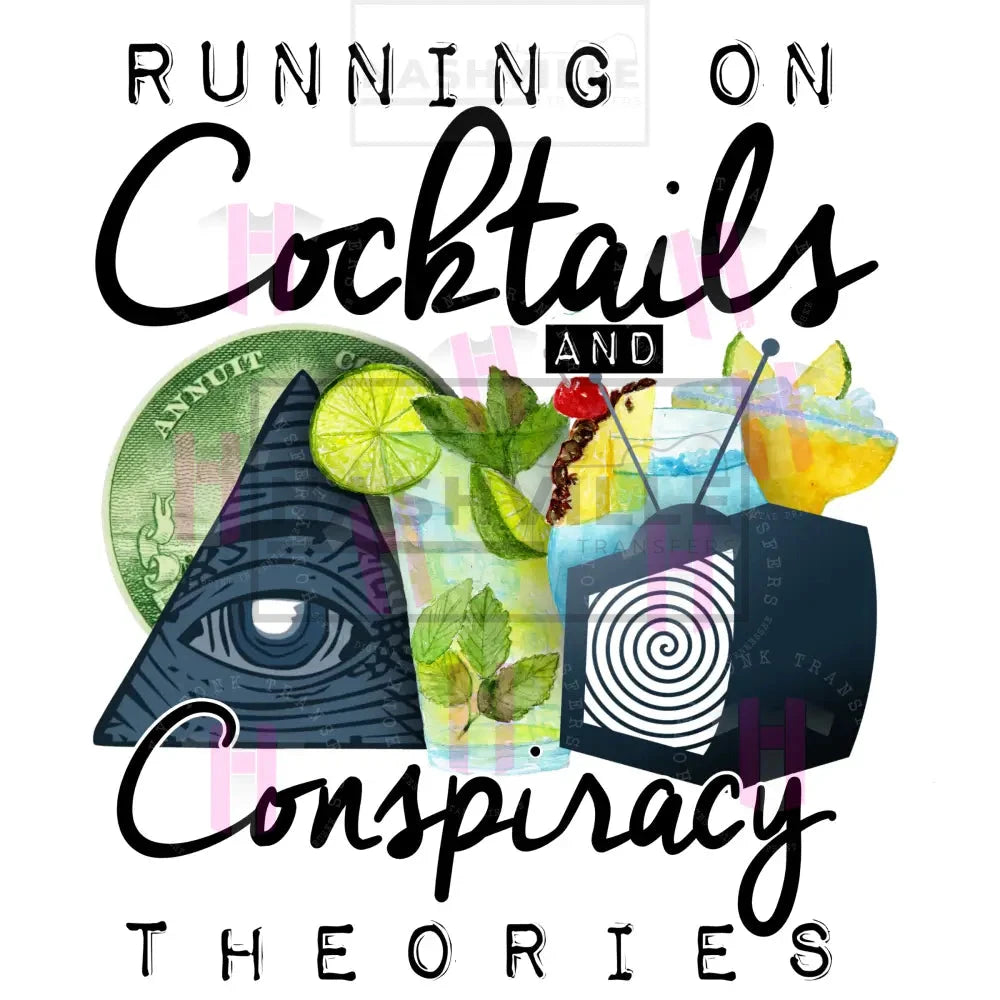 Cocktails And Conspiracy Theories Transfer.