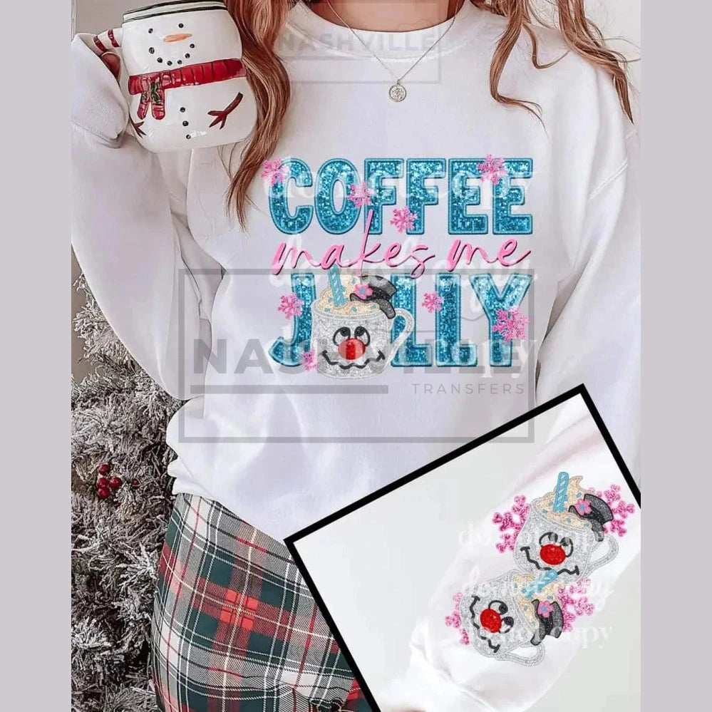 Coffee Makes Me Jolly Sweatshirt.
