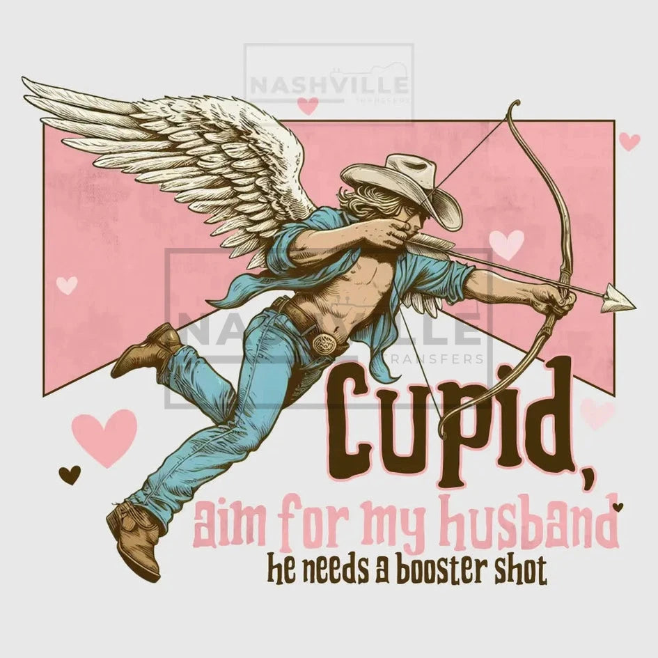 Cupid Aim For My Husband Valentines Holiday Stock Transfer. With Bottom Wording