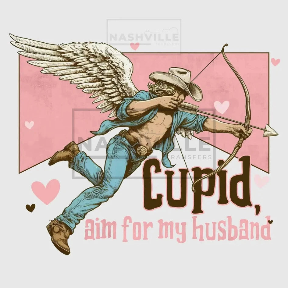 Cupid Aim For My Husband Valentines Holiday Stock Transfer. Without Bottom Wording