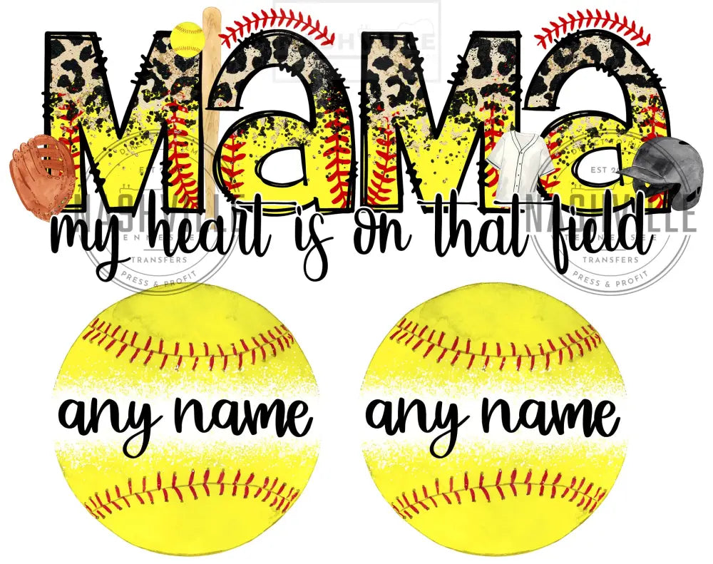 Customizable My Heart Is On That Field Softball Mama.