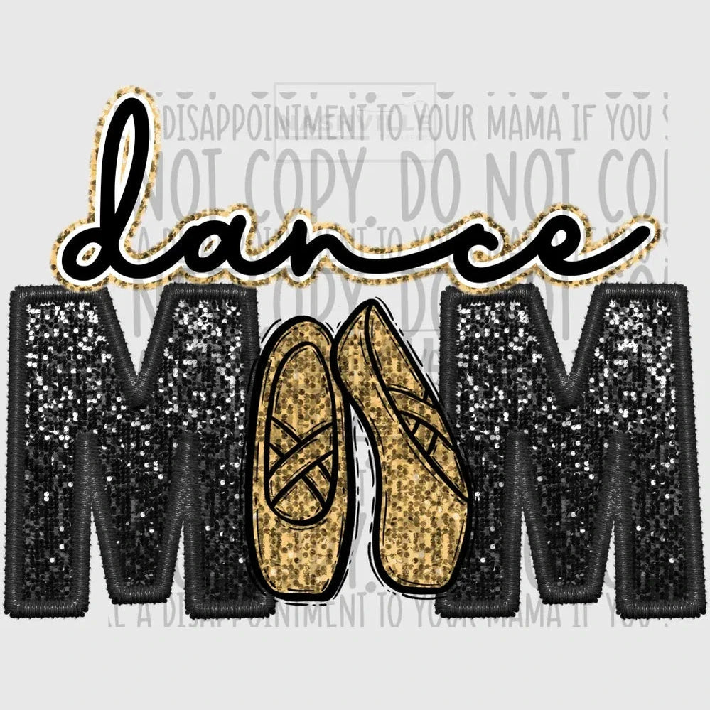 Dance Mom Glitter And Embroidery Effect Transfer