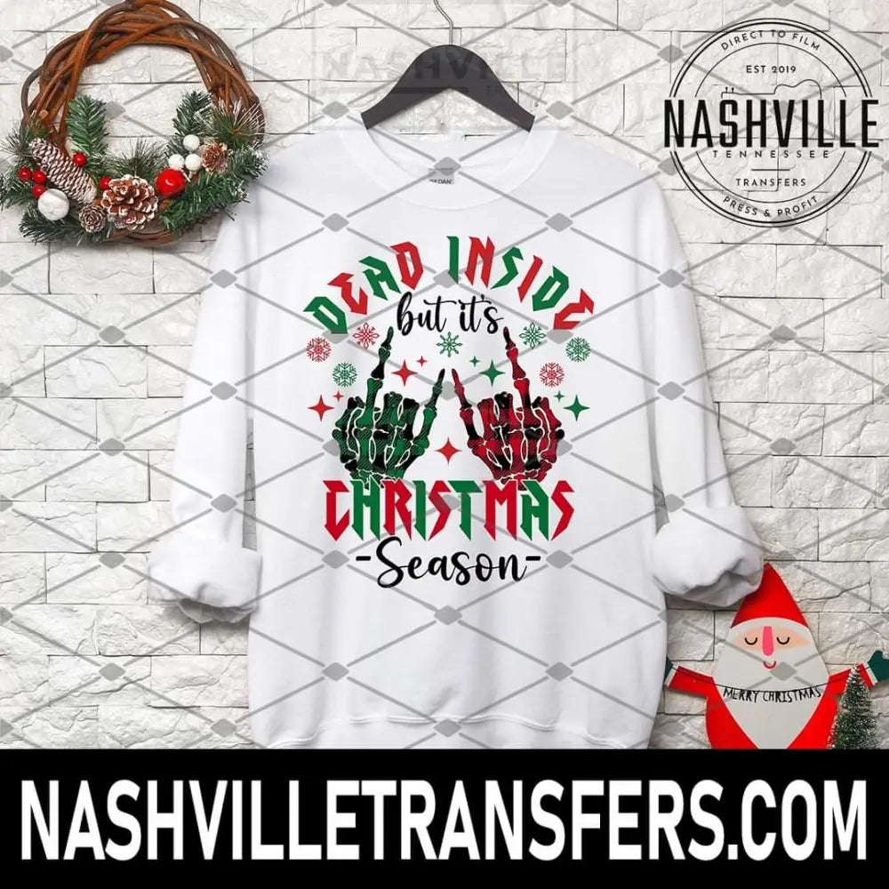 Dead Inside But Its Christmas Season Sweatshirt