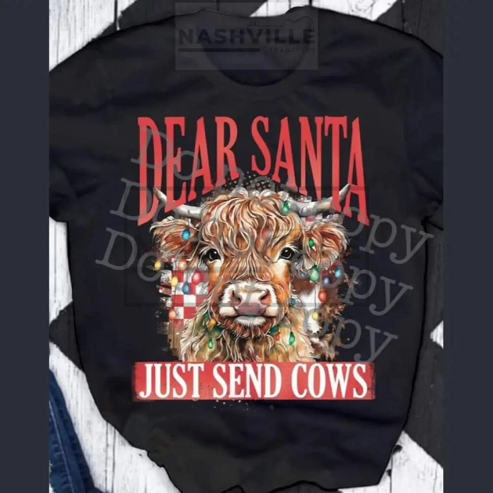 Dear Santa. Just send cows transfer.
