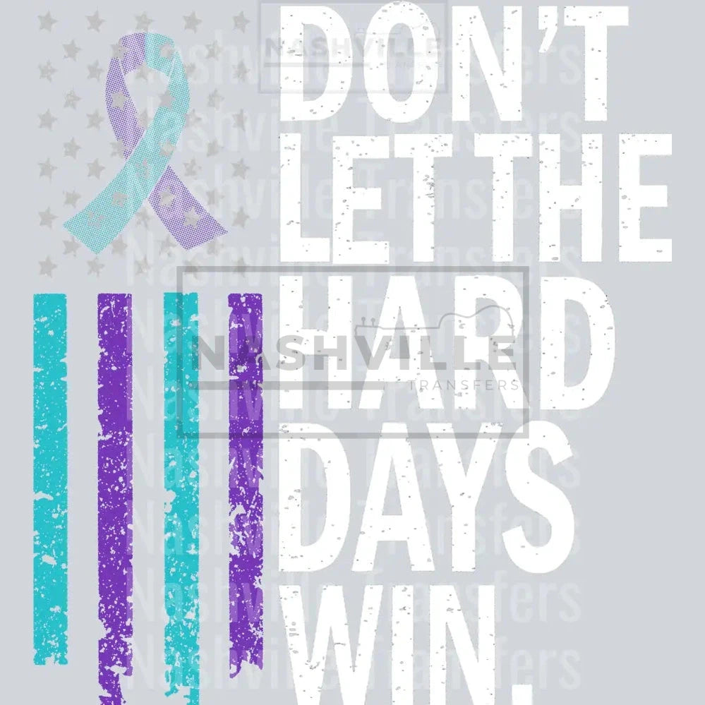 Don't let hard Days win suicide prevention