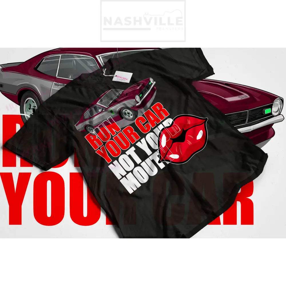 Dont Run Your Mouth Transfer Or T-Shirt