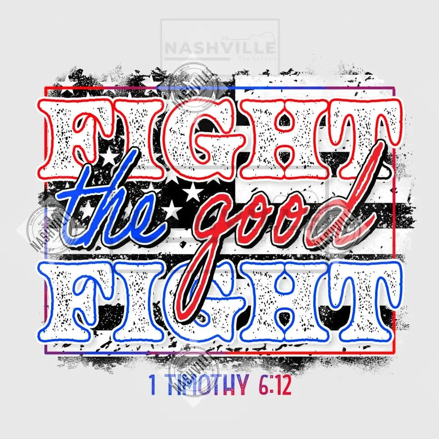 Fight The Good Fight Transfer. Red And Blue Font Inside Detail