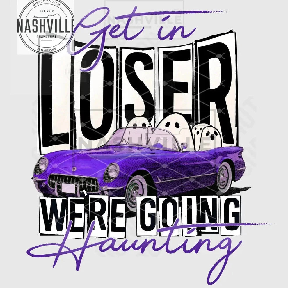 Get In Loser Halloween Transfer.