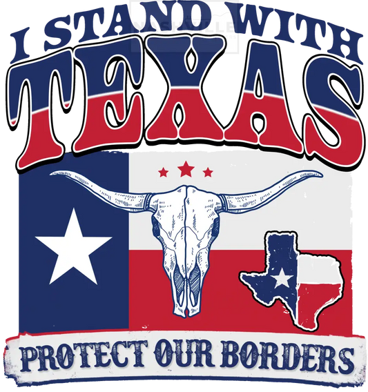 I Stand With Texas. Protect Our Borders Stock Transfer.