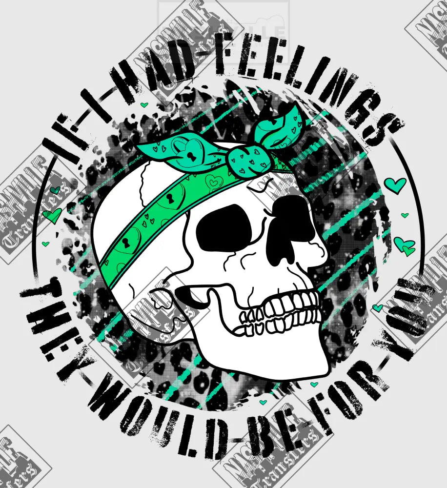 If I Had Feelings Skeletal Valentines Tee. T-Shirt