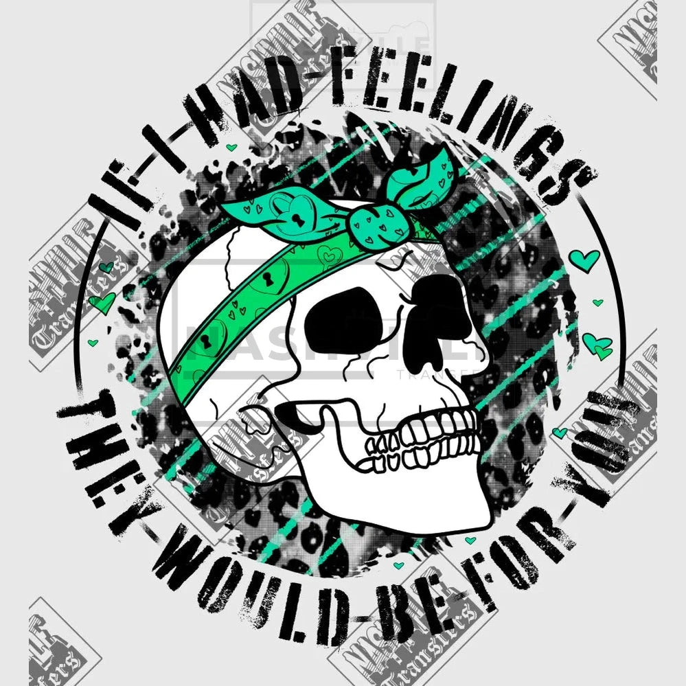If I Had Feelings Skeletal Valentines Tee. T-Shirt