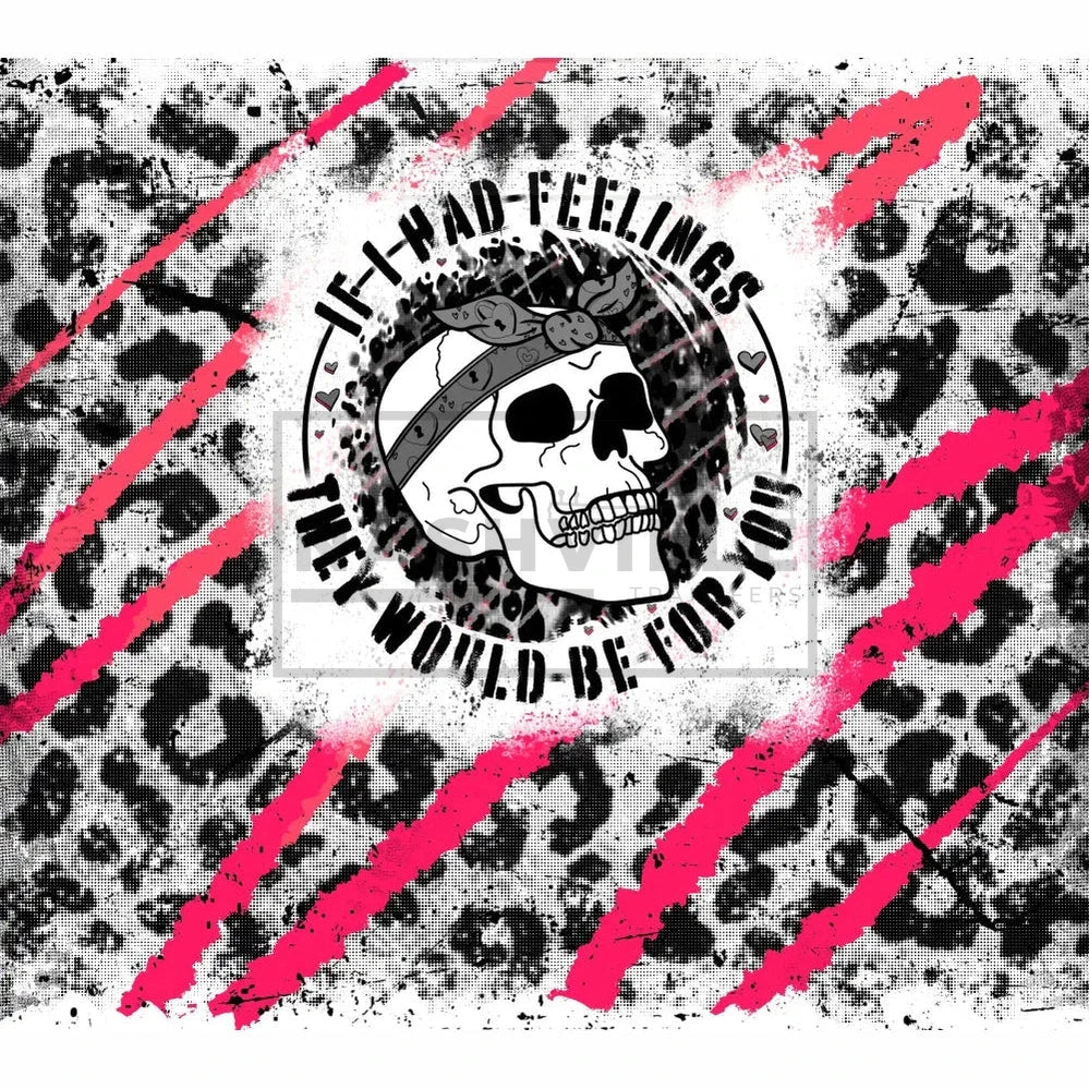 If I Had Feelings Skeletal Valentines Tee. Tumbler / Black T-Shirt
