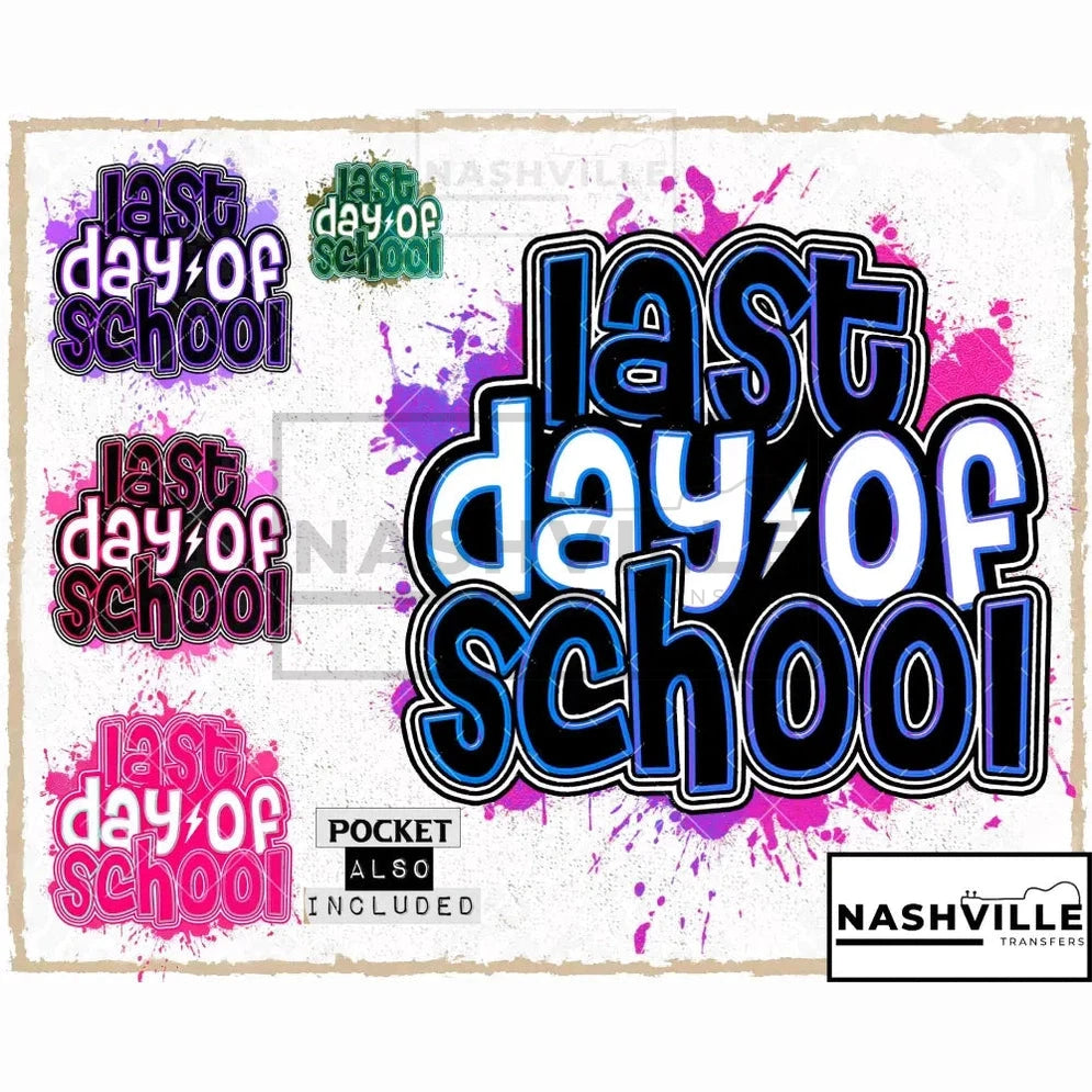 Last Day Of School Transfers.