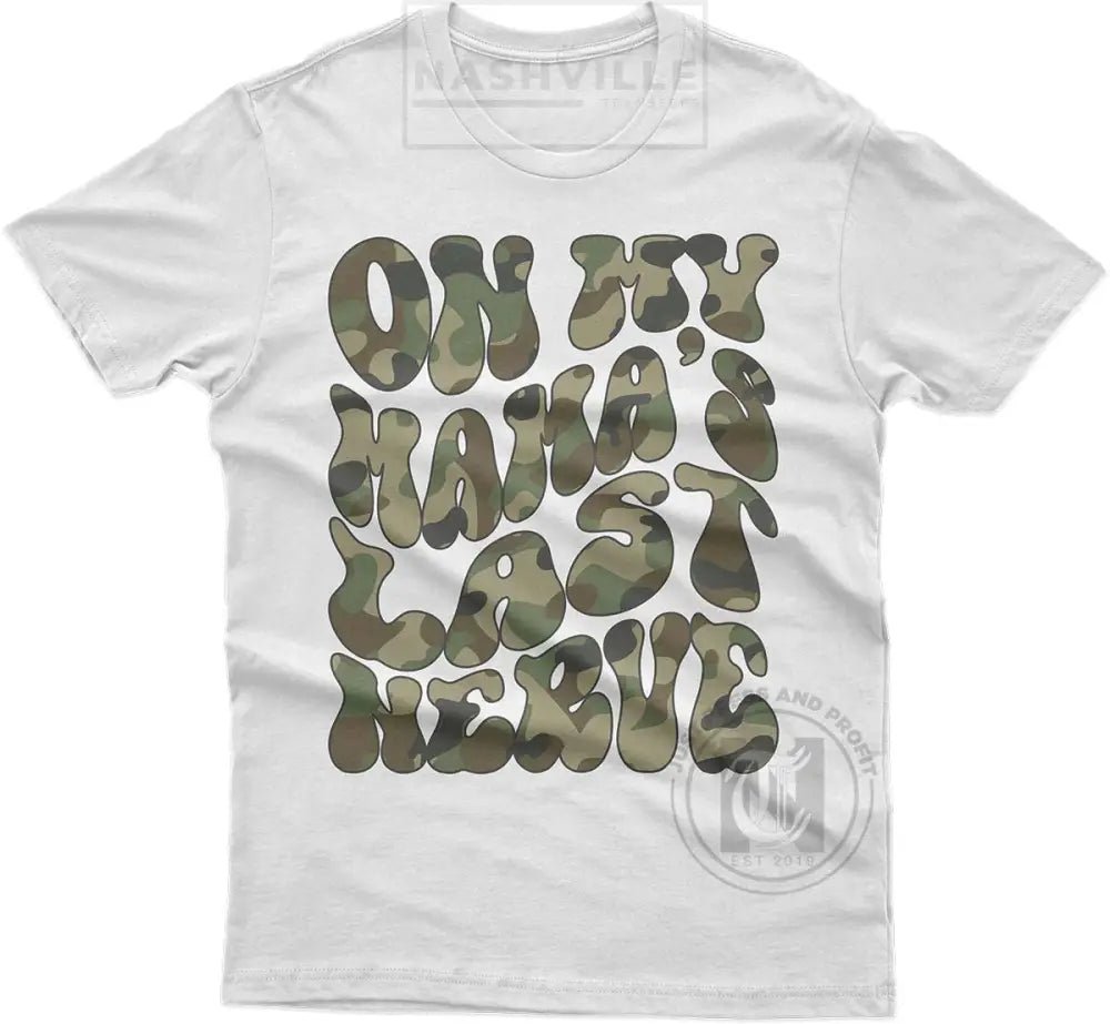 On My Mamas Last Nerve Youth Tee. Camo / Youth Small