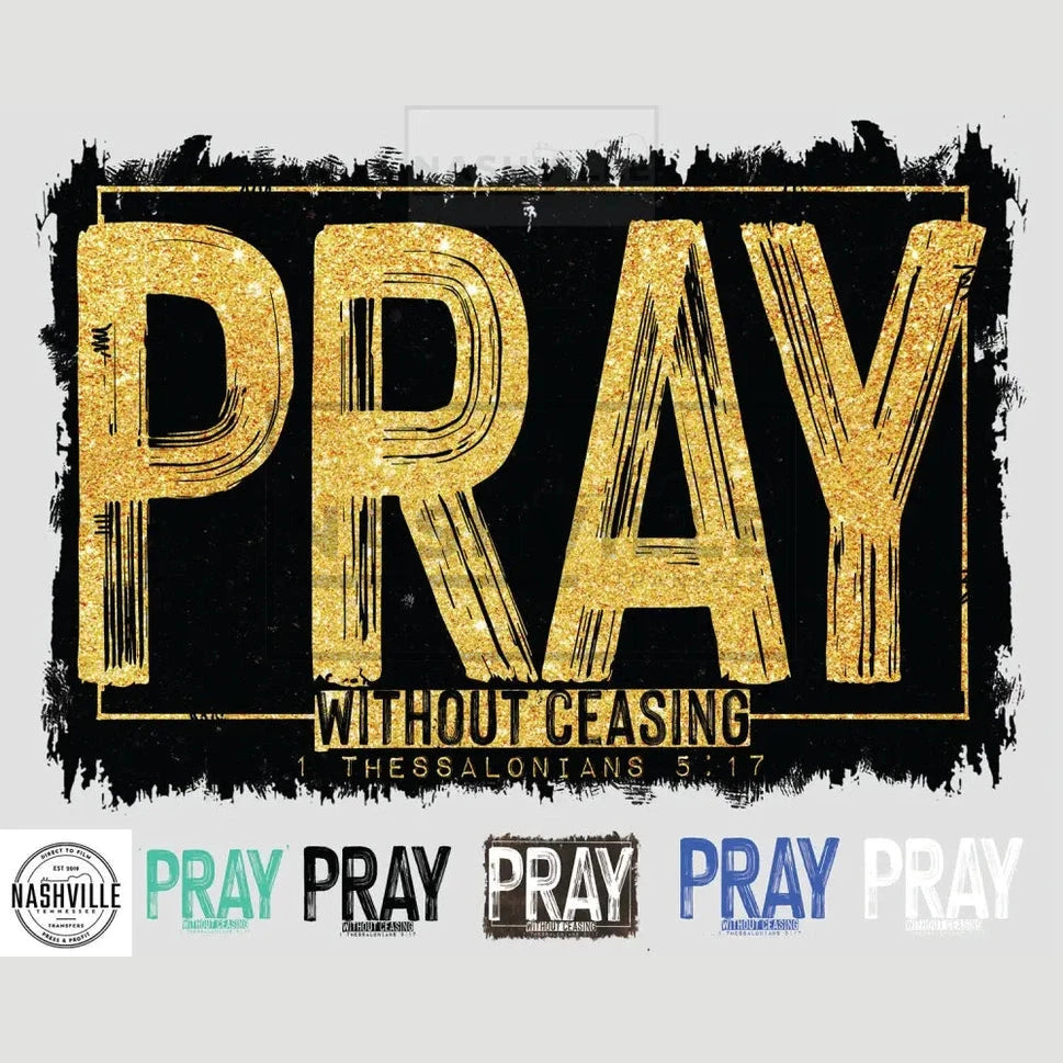 Pray Without Ceasing Transfer.