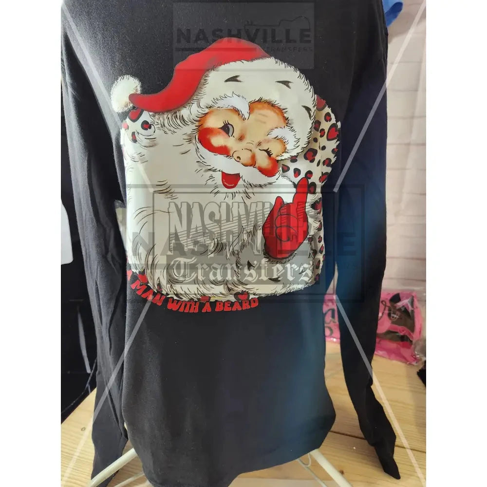Santa I Love A Man With Beard Long Sleeve Tee. T-Shirt