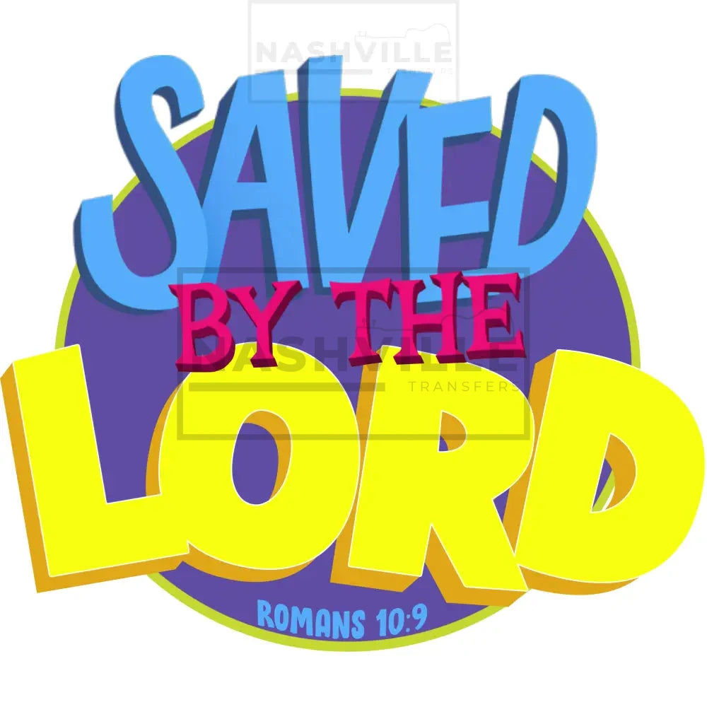 Saved By The Lord