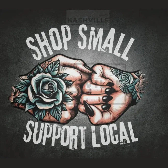 Shop Small. Support Local Colorblast Transfer / White