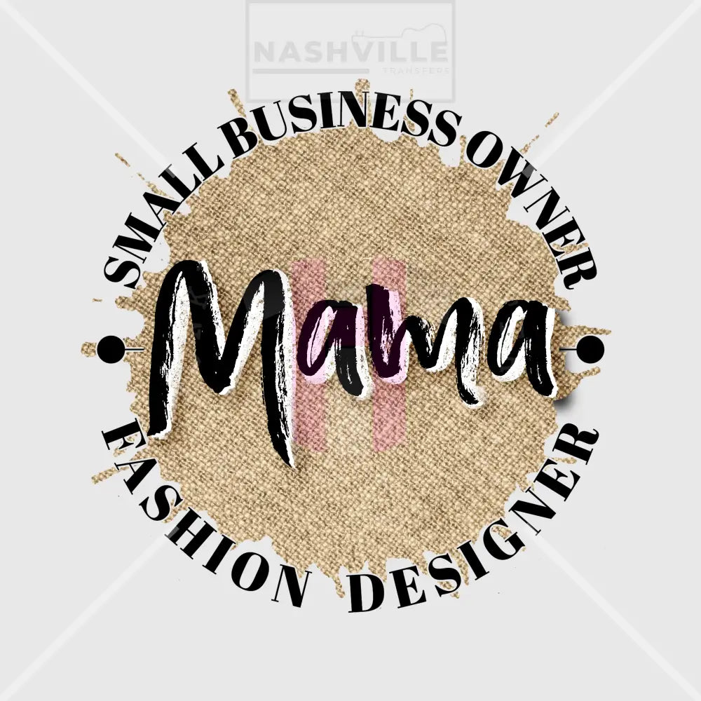 Small Business Owner Mama Transfer