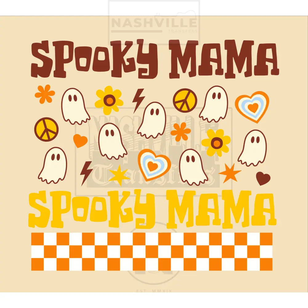 Spooky Mama And/Or Mini Ghost Or Pumpkins Stock Transfer. Low Heat Transfer / Ghosts