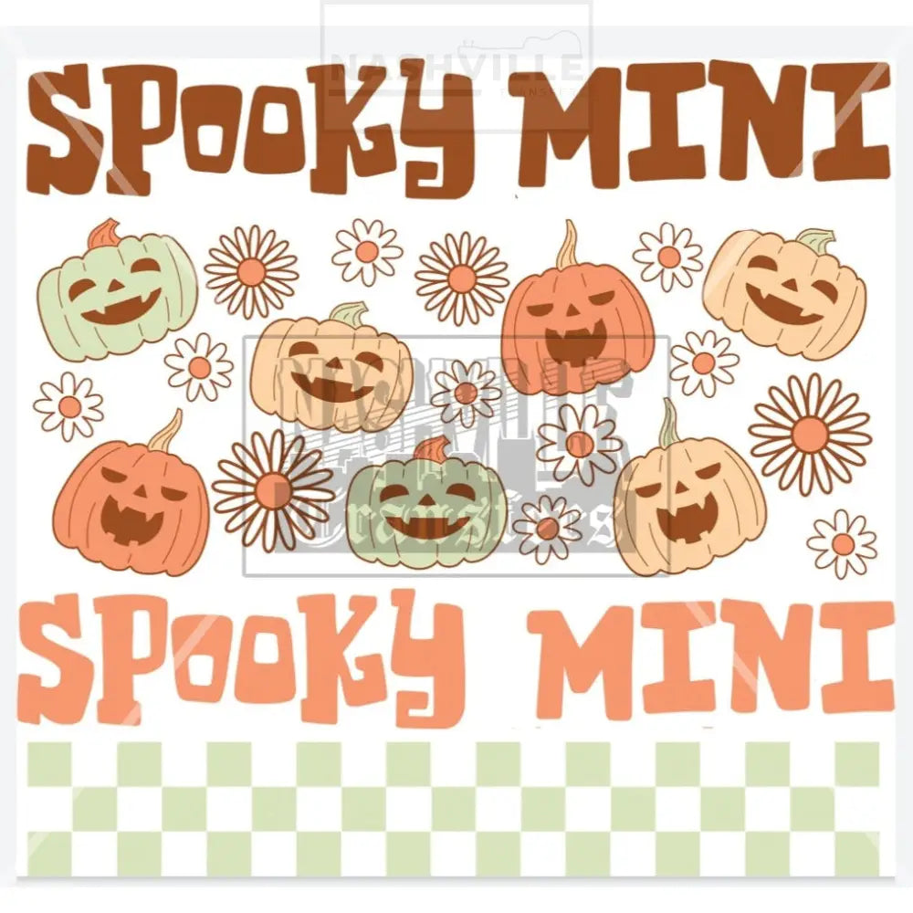 Spooky Mama And/Or Mini Ghost Or Pumpkins Stock Transfer. Low Heat Transfer / Mini