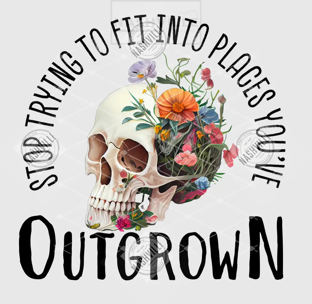 Stop Trying To Fit In Transfer. Outgrown Sub-Title / Clear Film Transfer Black