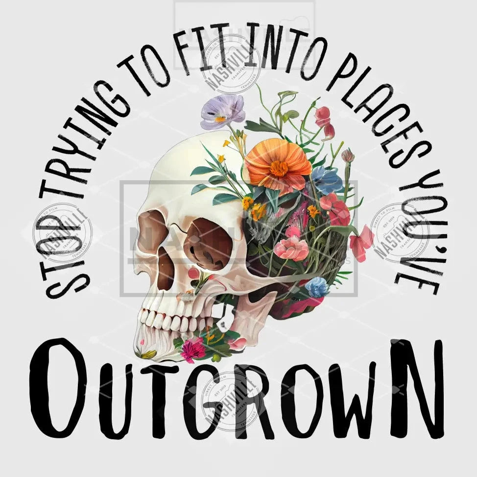 Stop Trying To Fit In Transfer. Outgrown Sub-Title / Clear Film Transfer Black
