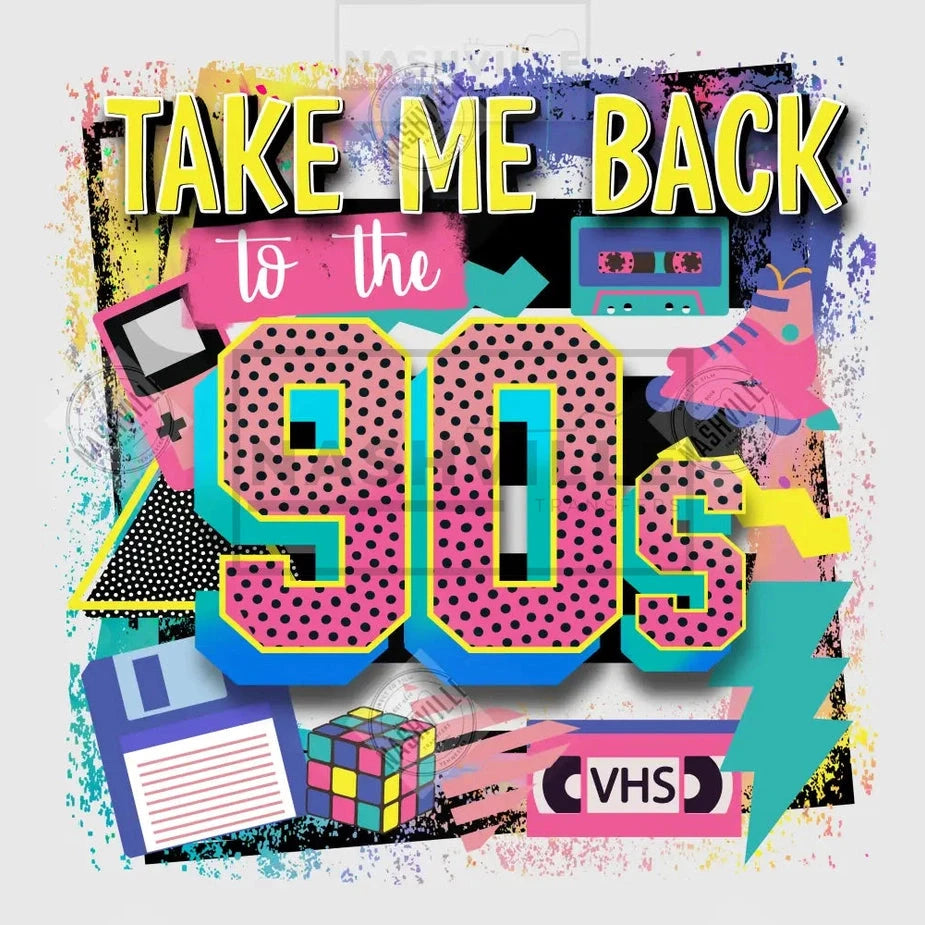 Take Me Back To The 90S Transfer.