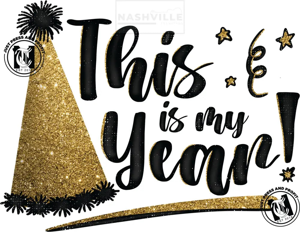 This Is My Year New Years Holiday Stock Transfer.