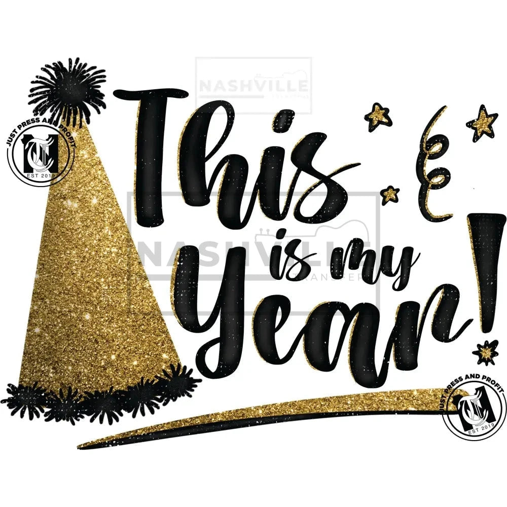 This Is My Year New Years Holiday Stock Transfer.
