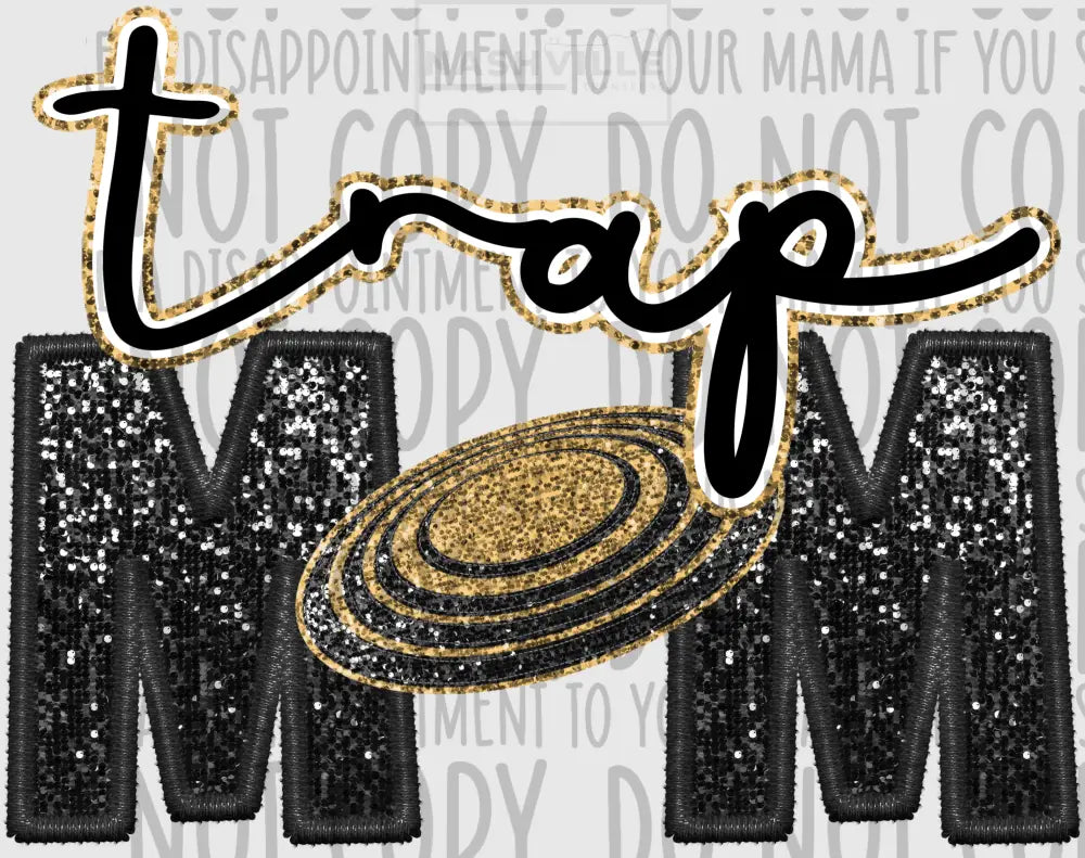 Trap Mom Glitter And Embroidery Effect Transfer