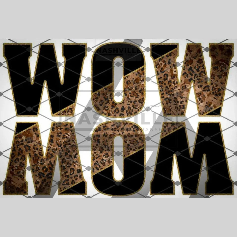 Wow Mom Leopard Transfer