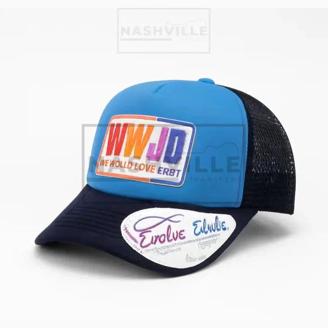 WWJD Trucker Hat He Would Love First