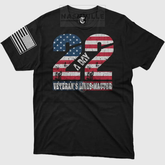22 A Day. Veterans Lives Matter - Transfer Prints