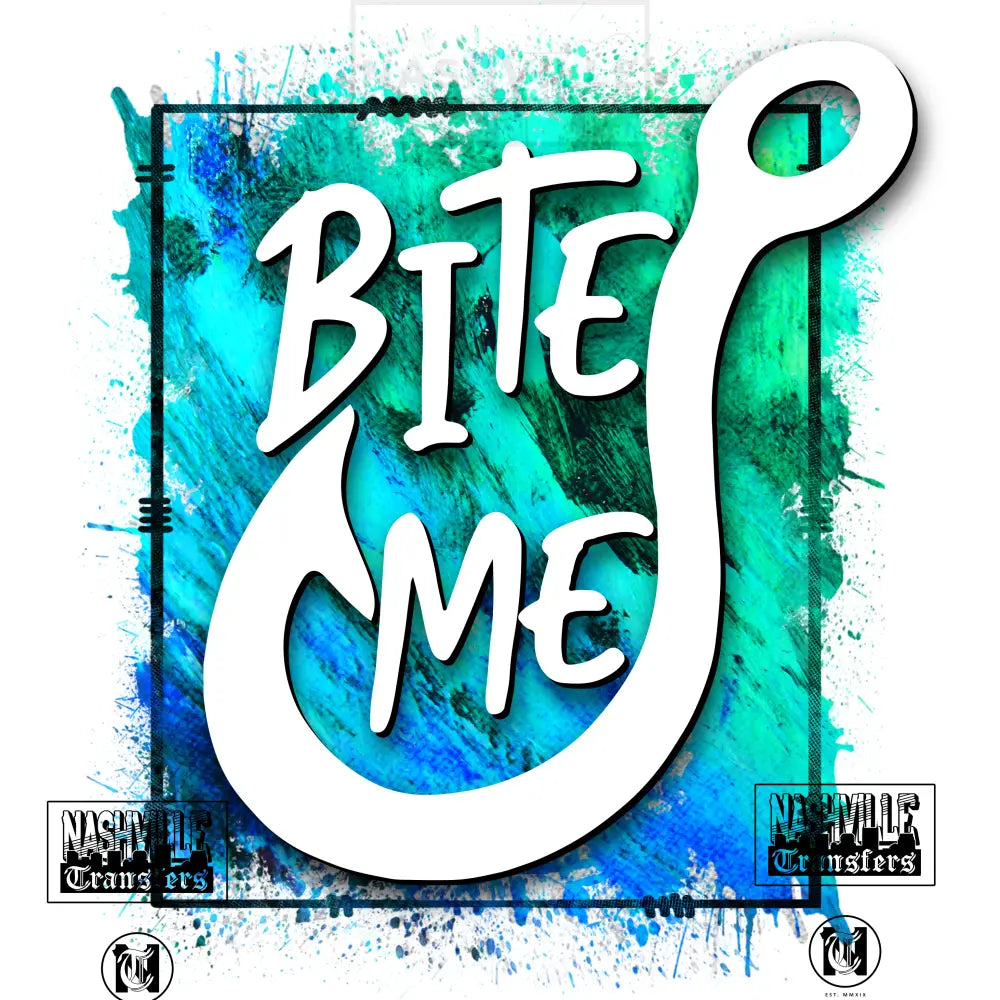 Bite Me Fishing Hook Transfer Low Heat / Blue With Outline Frame Prints