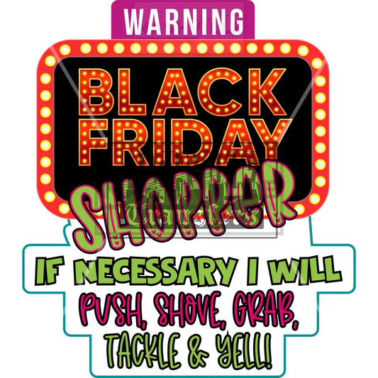 Black Friday Shopper Holiday Transfer.