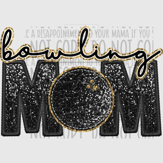 Bowling Mom Glitter And Embroidery Effect Transfer