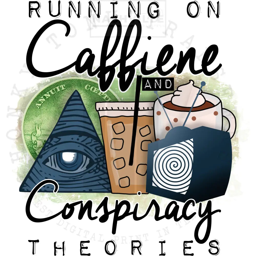 Caffeine And Conspiracy Theories Transfer.