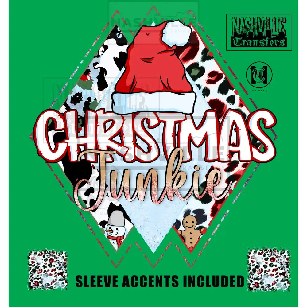 Christmas Junkie Stock Transfer With Sleeve Accents.