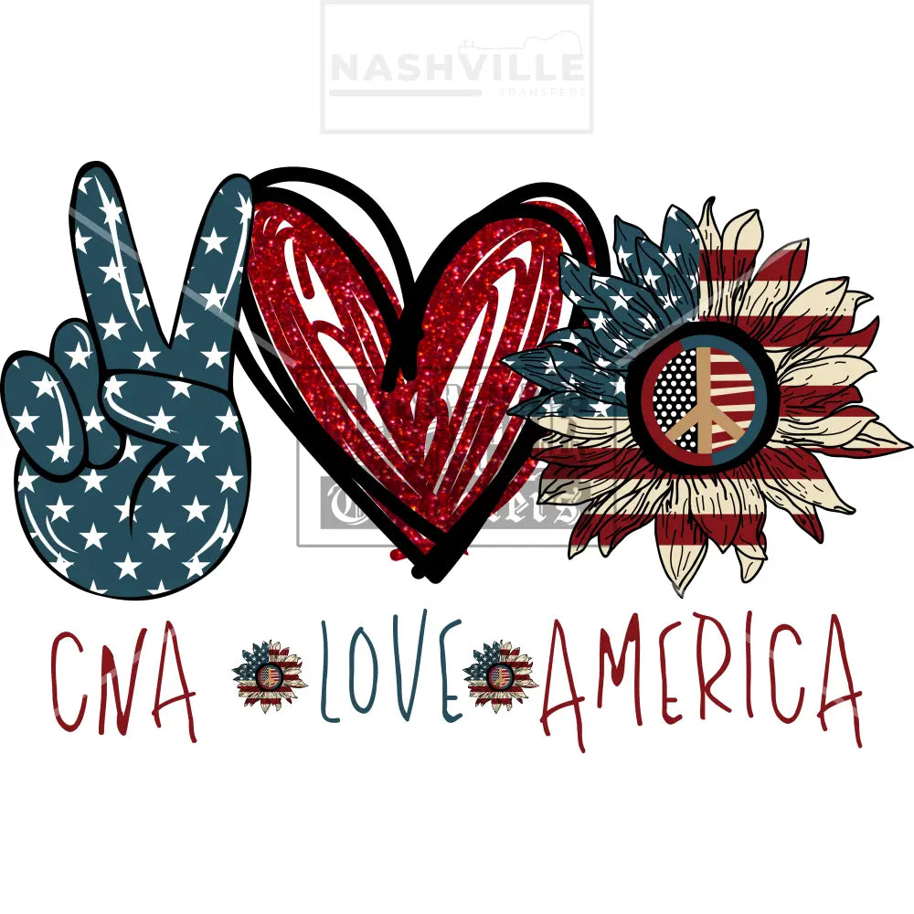 Cna Nurse Peace Love America Transfer.
